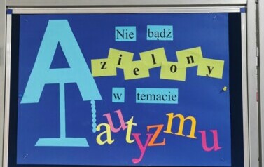 Plakat Nie bądź zielony w temacie autyzmu