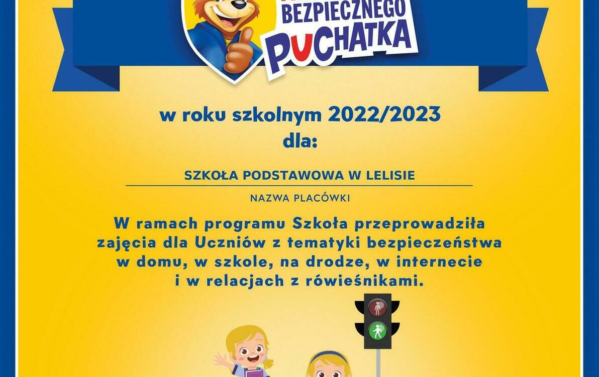 Zdjęcie do Certyfikat dla naszej szkoły za udział w XIV edycji programu edukacyjnego Akademia Bezpiecznego Puchatka