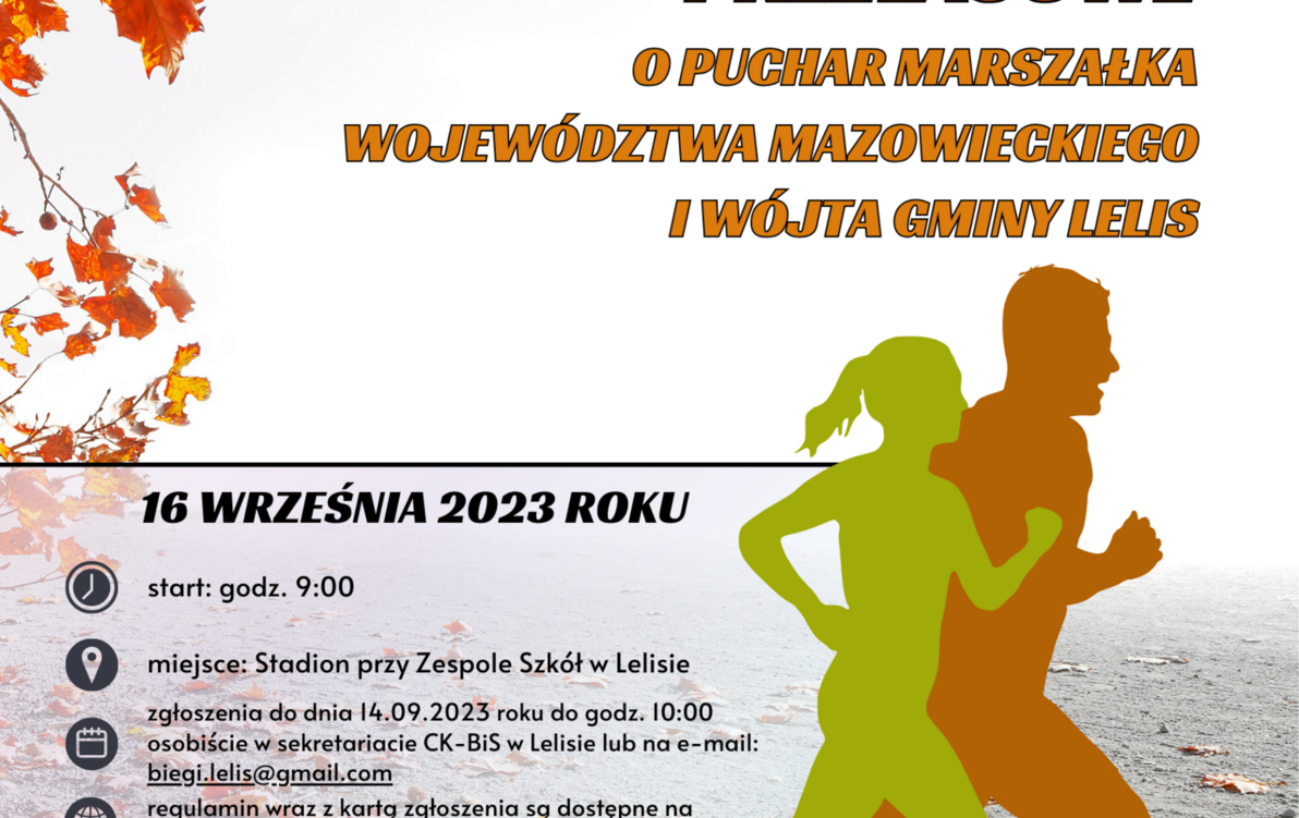 Zdjęcie do XXIV Jesienne Biegi Przełajowe o puchar Marszałka Wojew&oacute;dztwa Mazowieckiego i W&oacute;jta Gminy Lelis