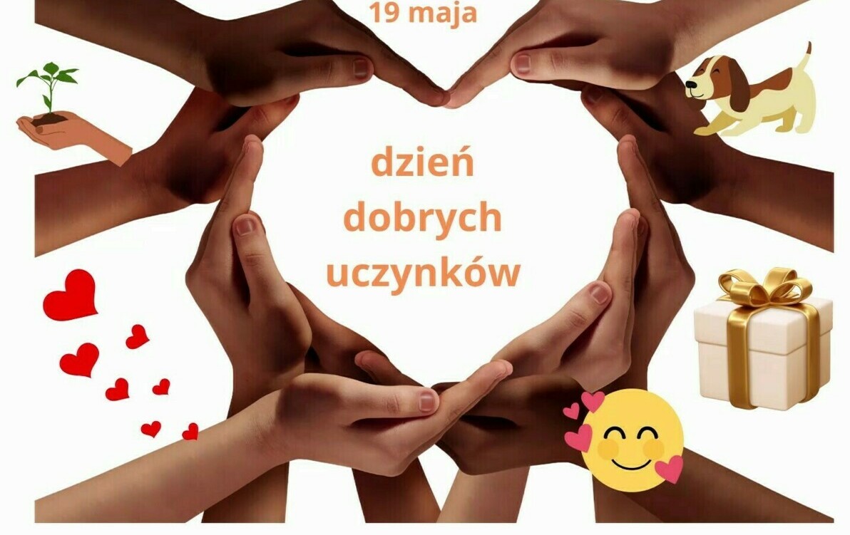Zdjęcie do Już niedługo 19 maja - Dzień Dobrych Uczynk&oacute;w
