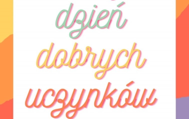 Zdjęcie do 19 Maja - Dzień Dobrych Uczynk&oacute;w