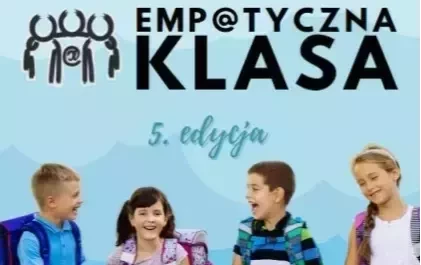 Zdjęcie do Certyfikat udziału w projekcie "Empatyczna klasa"
